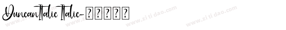 DuncanItalic Italic字体转换
